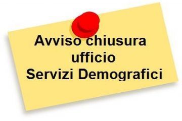 Uffici Demografici: chiusura pomeridiana del 04/12/2025