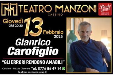 &quot;Gli errori rendono amabili&quot;: gioved&#236; 13 febbraio, sul palco del &quot;Manzoni&quot;, sale lo scrittore Gianrico Carofiglio
